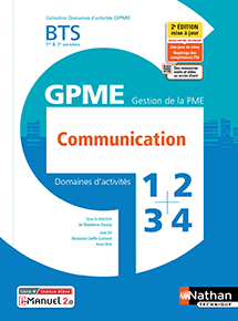 Domaines d'activit&eacute;s 1, 2, 3 et 4 - Communication - BTS GPME [1re et 2e ann&eacute;es] -&nbsp;&Eacute;d. 2021