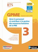 Domaine d'activit&eacute;s 3 -&nbsp; G&eacute;rer le personnel et contribuer &agrave; la gestion des ressources humaines de la PME - BTS GPME [2e ann&eacute;e] - Ed. 2022